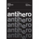 Crime Uncovered: Antihero