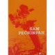 Sam Peckinpah