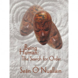 Being Human: The Search for Order