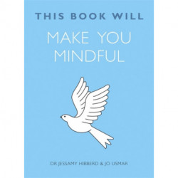 This Book Will Make You Mindful