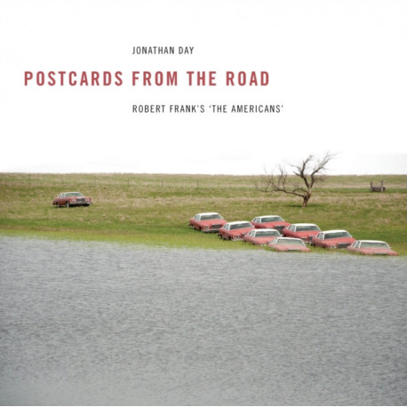 Postcards from the Road: Robert Frank’s ‘The Americans’
