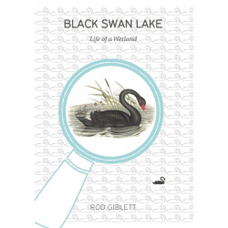 Black Swan Lake: Life of a Wetland
