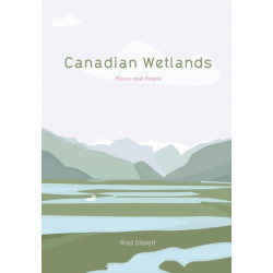 Canadian Wetlands: Places and People