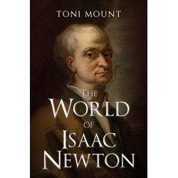 The World of Isaac Newton