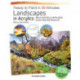 Ready to Paint in 30 Minutes: Landscapes in Acrylics: Build Your Skills with Quick & Easy Painting Projects