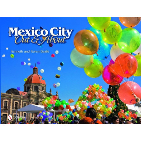 Mexico City: Out and About