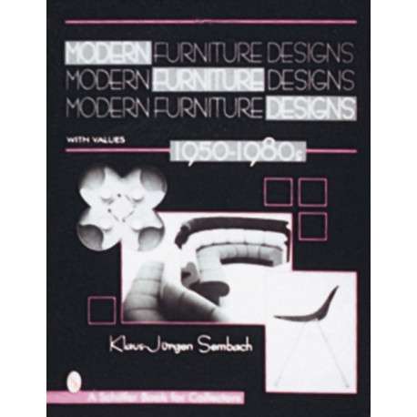 Modern Furniture Designs: 1950-1980s