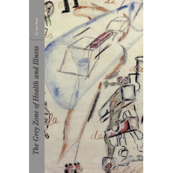 The Grey Zone of Health and Illness: Culture, Disease, and Well-Being