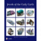 Jewels of the Early Earth: Minerals and Fossils of the Precambrian