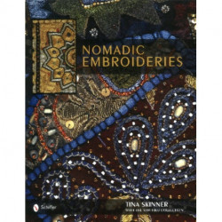 Nomadic Embroideries: India’s Tribal Textile Art