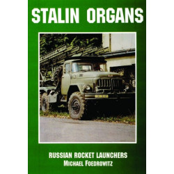 Stalin Organs: Russian Rocket Launchers