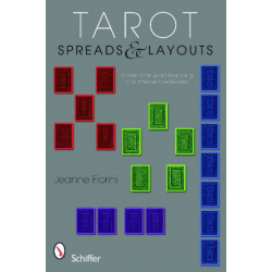 Tarot Spreads and Layouts: A User's Manual for Beginning and Intermediate Readers