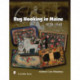 Rug Hooking In Maine: 1838-1940