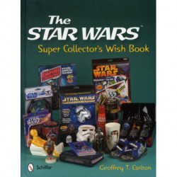 The Star Wars Super Collector's Wish Book