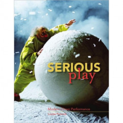 Serious Play: Modern Clown Performance