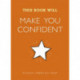 This Book Will Make You Confident