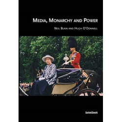 Media, Monarchy and Power