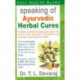 Speaking of Ayurvedic Herbal Cures