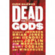 Dead Gods: The 27 Club
