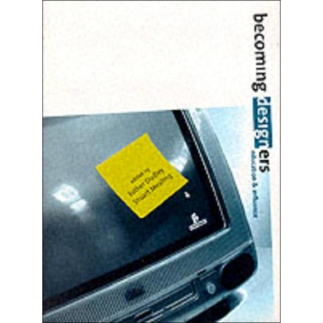 Becoming Designers: Education and Influence