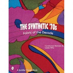 The Synthetic '70s: Fabric of the Decade