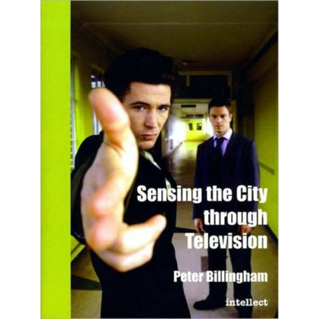 Sensing the City through Television: Urban identities in fictional drama