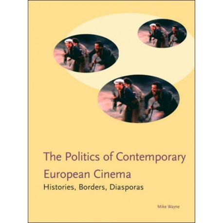 Politics of Contemporary European Cinema
