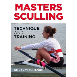 Masters Sculling: Technique and Training