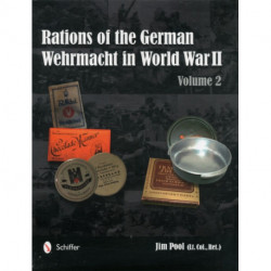 Rations of the German Wehrmacht in World War II: Vol.2