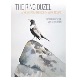 The Ring Ouzel: A View from the North York Moors