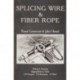 Splicing Wire and Fiber Rope