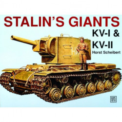 Stalin’s Giants • Kv-I & Kv-II
