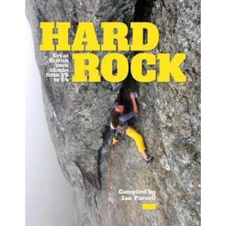 Hard Rock: Great British rock climbs from VS to E4