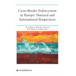 Cross-Border Enforcement in Europe: National and International Perspectives