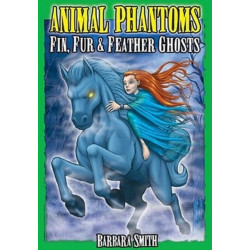 Animal Phantoms: True Ghost Stories