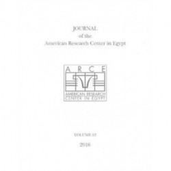 Journal of the American Research Center in Egypt, Volume 52 (2016)