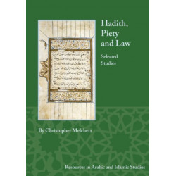 Hadith, Piety, and Law: Selected Studies