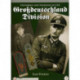 Uniforms and Insignia of the Grossdeutschland Division: Volume 3