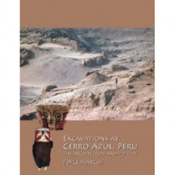 Excavations at Cerro Azul, Peru: The Architecture and Pottery