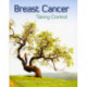 Breast Cancer: Taking Control