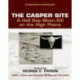 The Casper Site: A Hell Gap Bison Kill on the High Plains (revised edition)