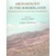 Archaeology in the Borderlands: Investigations in Caucasia and Beyond