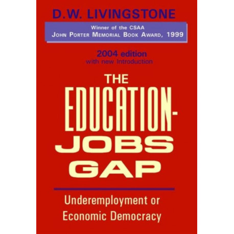 The Education-Jobs Gap: Underemployment or Economic Democracy