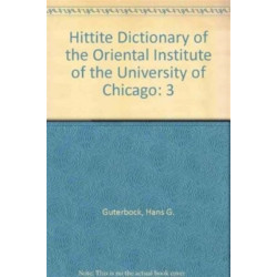 Hittite Dictionary of the Oriental Institute of the University of Chicago Volume L-N, fascicle 2 (-ma to miyahuwant-)