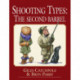 Shooting Types: The Second Barrel