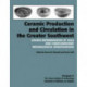 Ceramic Production and Circulation in the Greater Southwest: Source Determination by INAA and Complementary Mineralogical Investigations