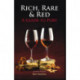 Rich, Rare & Red: A Guide to Port