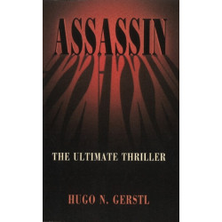 Assassin: The Ultimate Thriller