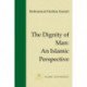The Dignity of Man: An Islamic Perspective