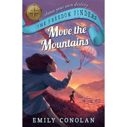 Move the Mountains: The Freedom Finders